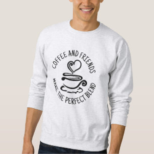 Moletom Café e Amigos, faça a mistura perfeita