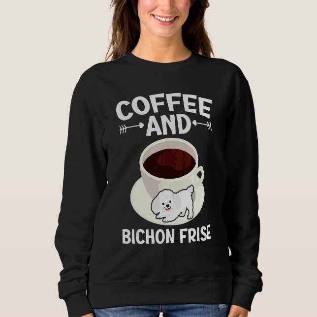 Moletom Café E Bichon Frise Cabelo Crespo Cachorrinho Cach (Frente)