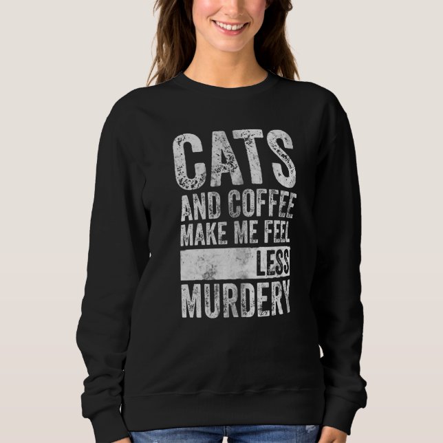 Moletom Café E Café Me Fazem Sentir Menos Assassinato (Frente)