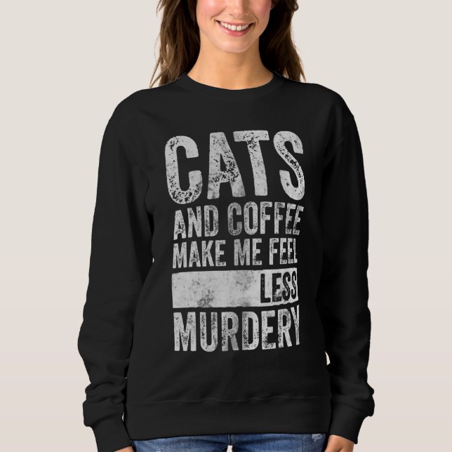 Moletom Café E Café Me Fazem Sentir Menos Assassinato (Frente)