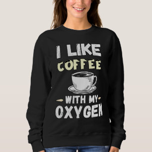 Moletom Café E Oxigênio Citam Que Eu Gosto De Café Com Meu
