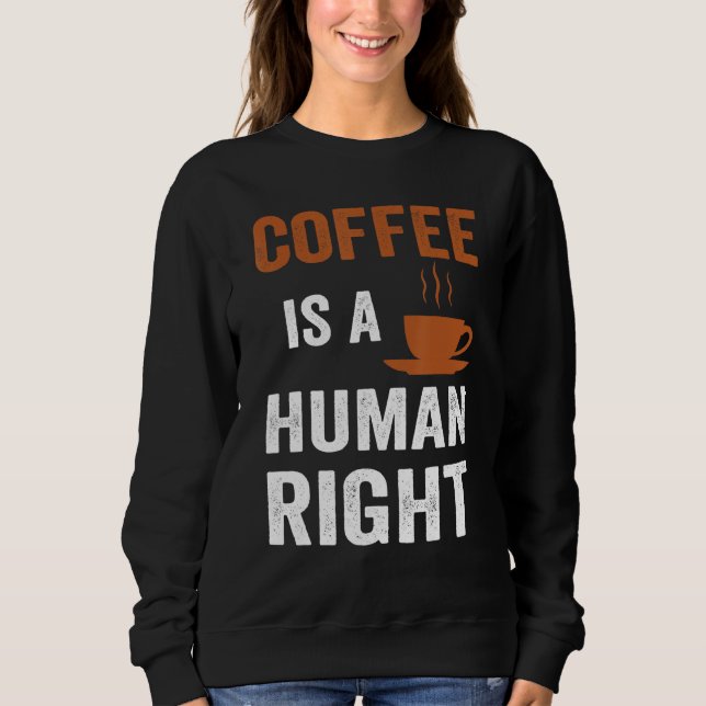 Moletom Café É Um Café Direito Humano (Frente)