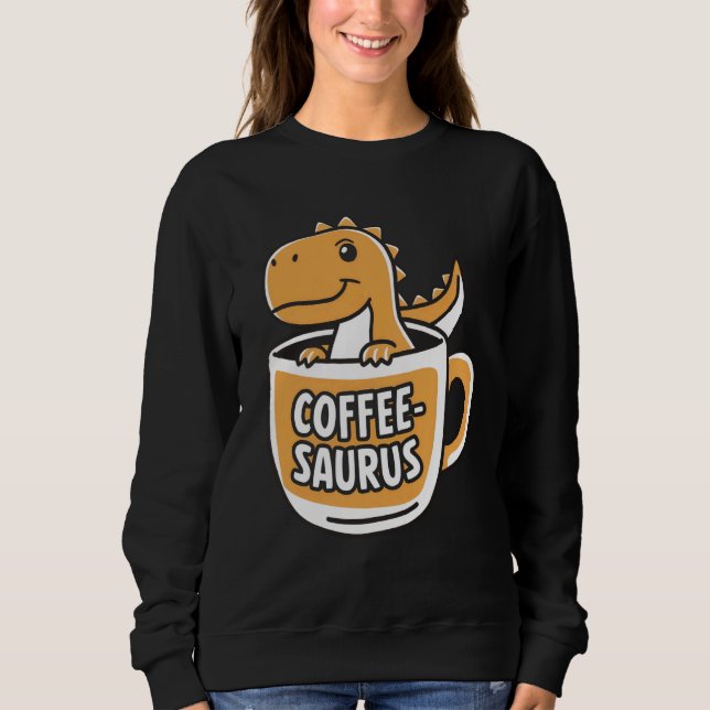 Moletom Café-Saurus Dinossaur Café Lover Art 4° (Frente)