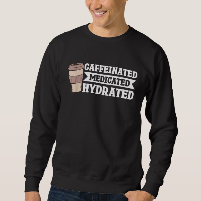 Moletom Cafeinado Medicado Hidratado (Frente)