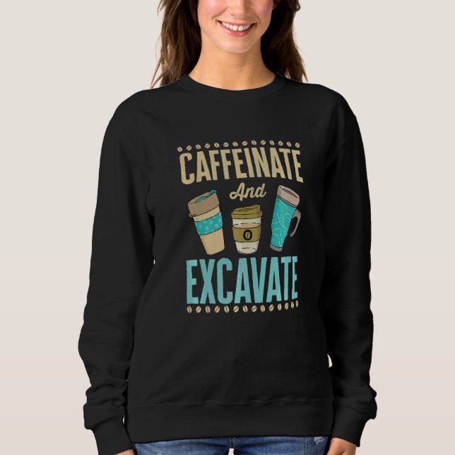 Moletom Caféine E Escave Arqueólogo Antropólogo (Frente)