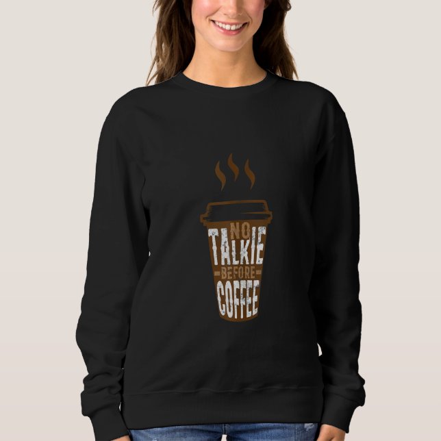 Moletom Caffeine Breakfast Sem Talkie Antes Do Café (Frente)