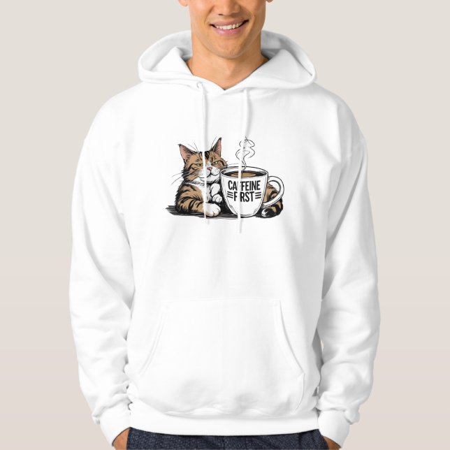 Moletom Caffeine First Hoodie para Catadores de Gato e Caf (Frente)