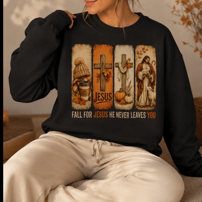Moletom Caia por Jesus Ele Nunca Deixa (Fall for Jesus He Never Leaves Sweatshirt | Autumn Christian Crewneck)