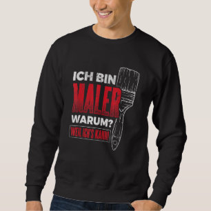 Moletom Caixa Maler Weil Ich's Can Varnish Craftsman Paint