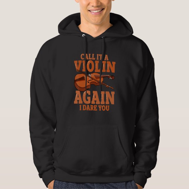 Moletom Call it a violin again i dare you fiddle music ins (Frente)