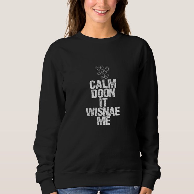 Moletom Calm Doon Wisnae Me Scottish Roots Lion Rampation  (Frente)