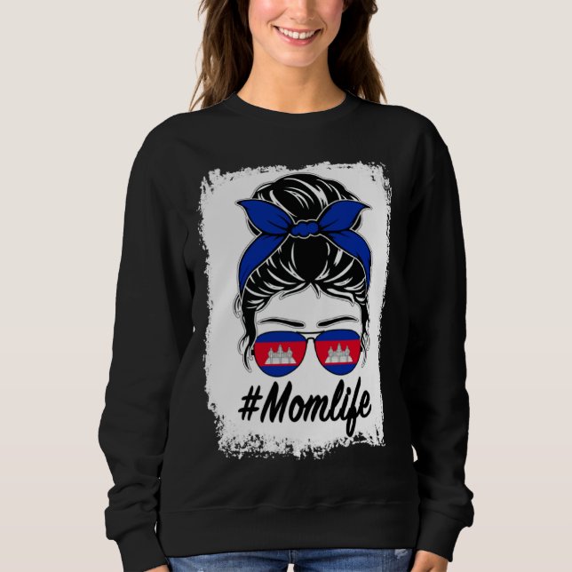 Moletom Cambodia Flag Cambodian Mom Messy Bun Mom Life (Frente)