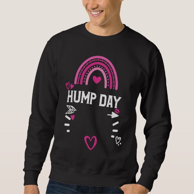 Moletom Camel Hump Day  Valentine's Day Sayings (Frente)