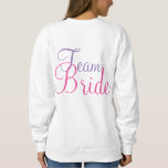 Moletom Camiseta-de-Festa de casamento-Noiva-Equipe<br><div class="desc">A camiseta apresenta uma ilustração original de um bolo de casamento em camadas,  com TEAM BRIDE em uma fonte rosa e roxa no lado oposto.</div>