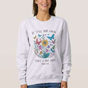 Moletom Camisola Be Still and Know