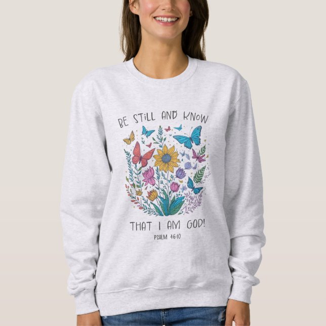 Moletom Camisola Be Still and Know (Frente)
