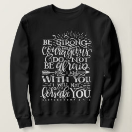 Moletom Camisola de Crewneck Versículo Bíblico Seja Forte 