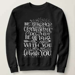 Moletom Camisola de Crewneck Versículo Bíblico Seja Forte 