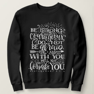 Moletom Camisola de Crewneck Versículo Bíblico Seja Forte