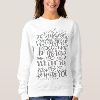 Moletom Camisola de Crewneck Versículo Bíblico Seja Forte
