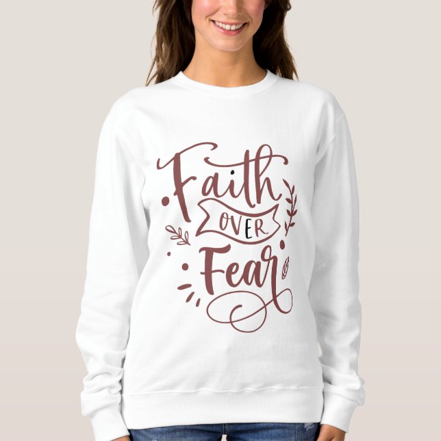 Moletom Camisola de manga comprida Faith over Fear (Frente)