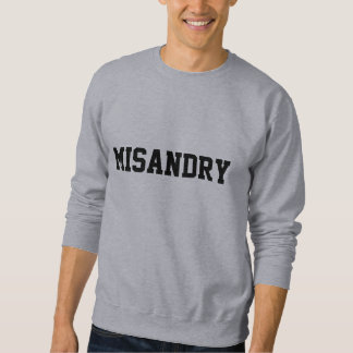 Moletom Camisola de Misandry