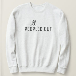 Moletom Camisola de Mulher All Peopled Out