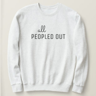 Moletom Camisola de Mulher All Peopled Out