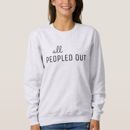 Moletom Camisola de Mulher All Peopled Out