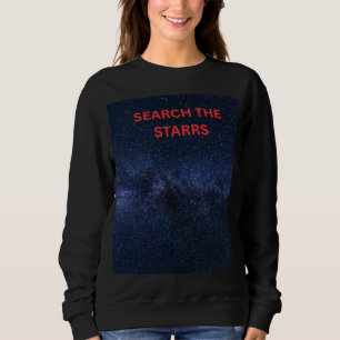 Moletom Camisola de mulher Search the Stars Galaxy Dreamer