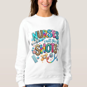 Moletom Camisola de Nurses Call the Shots