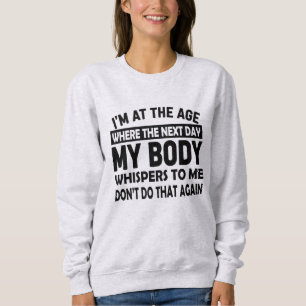 Moletom Camisola engraçada para mulheres de meia-idade