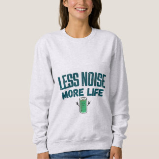 Moletom Camisola Feminina Menos Barulho Mais Vida