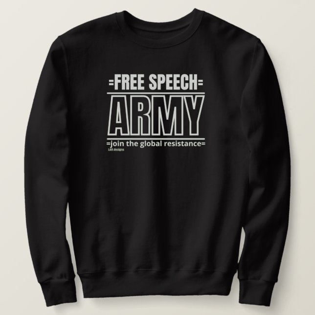 Moletom camisola "FREE SPEECH ARMY 2" (Frente do Design)