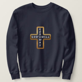 Moletom Camisola God's Will God's Way