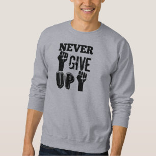 Moletom Camisola Motivacional Nunca Desista – Forte