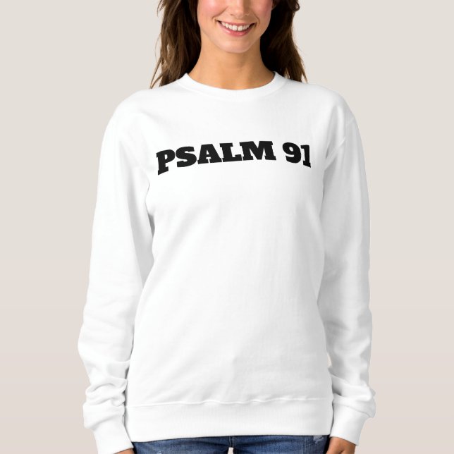 Moletom Camisola para mulheres Psalm 91 (Frente)