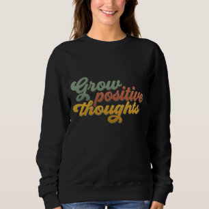 Moletom Camisola Retro Inspirational de Pensamentos Positi