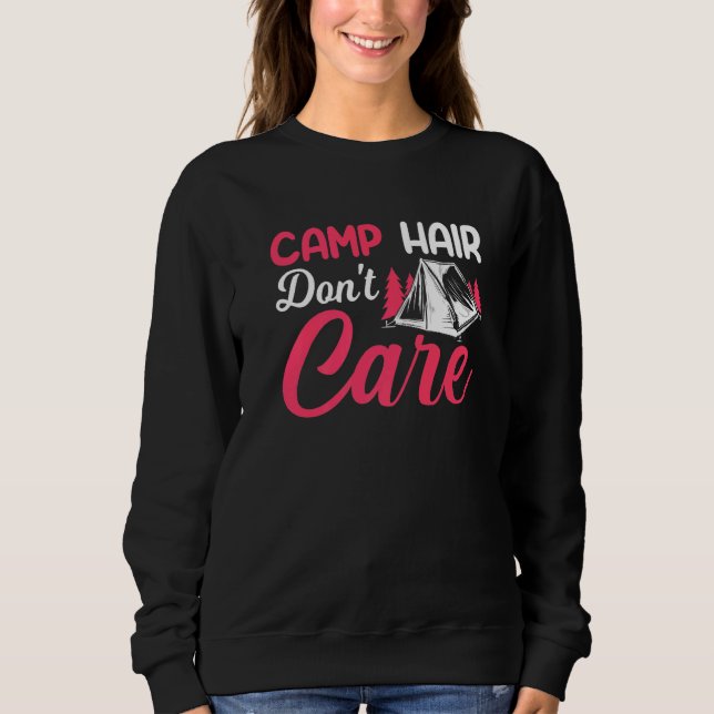 Moletom Camp Hair Dont' Care  Camping Camper Happiness Gla (Frente)