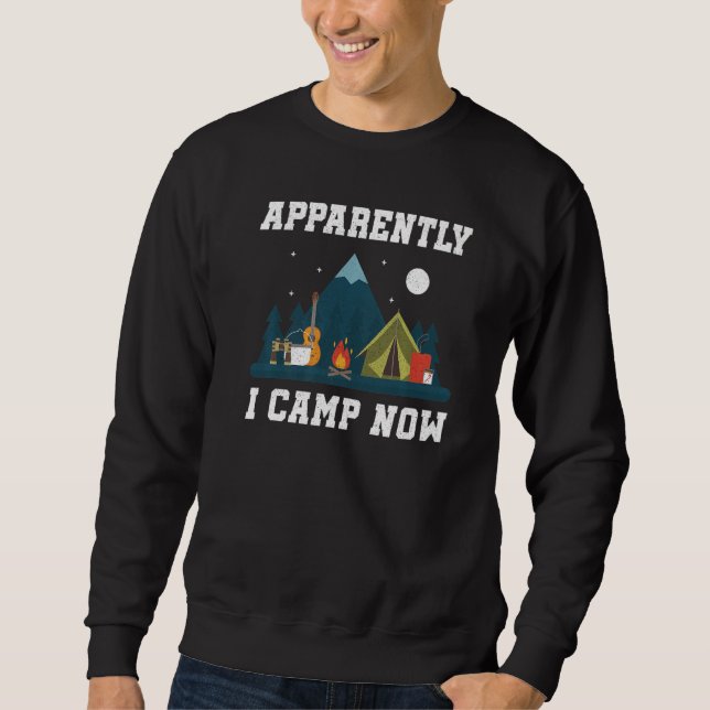 Moletom Camping Lover, Apparently I Camp Now Camper, Funny (Frente)