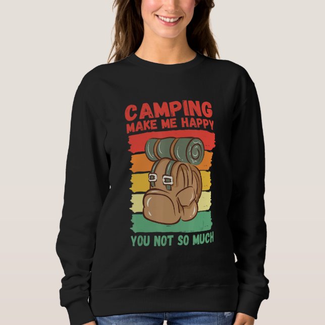 Moletom Camping Make Me Happy You Not So Much (Frente)