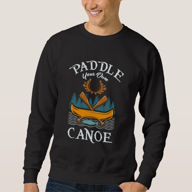 Moletom Canoagem - Coloque sua própria canoa (Frente)