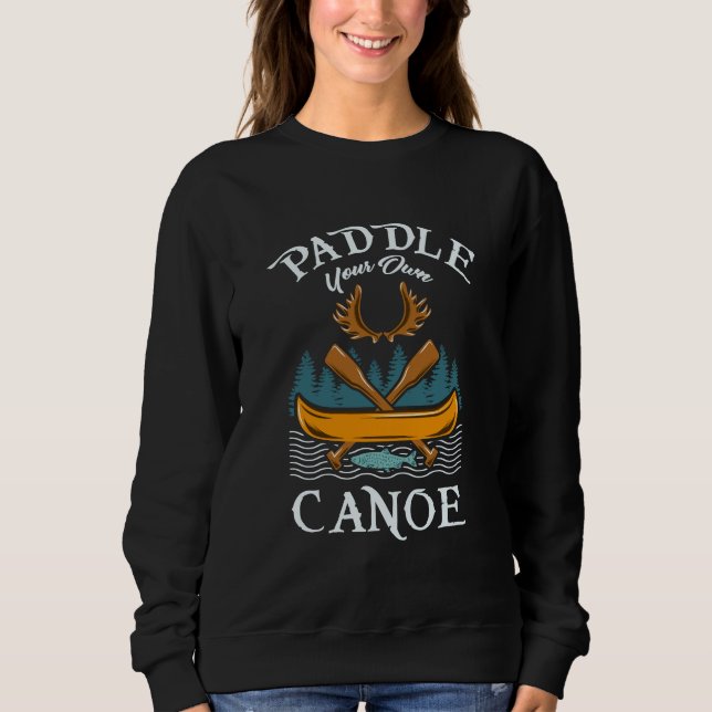 Moletom Canoagem - Coloque sua própria canoa (Frente)