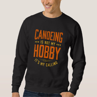 Moletom Canoagem Não É Meu Hobby Dizendo Que Humor Cano