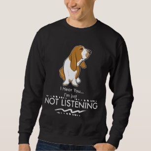 Moletom Cão de Basset Hound - ouça-se que você mim apen