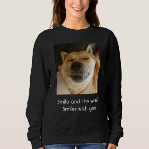 Moletom cão engraçado sorrindo com slogan de uplifting