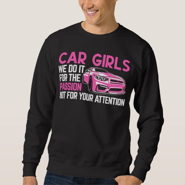 Moletom Car Girls  We Do It For Passion  Car Enthusiast La (Frente)