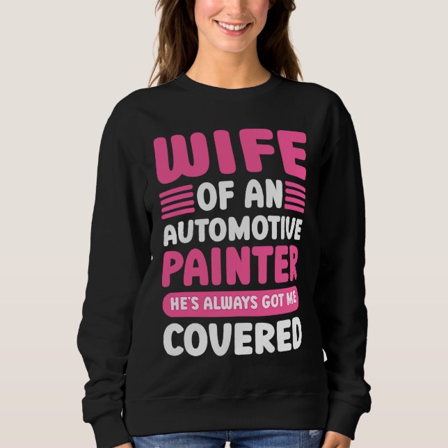 Moletom Car Painting Wife Of An Automotive Painter Detaile (Frente)