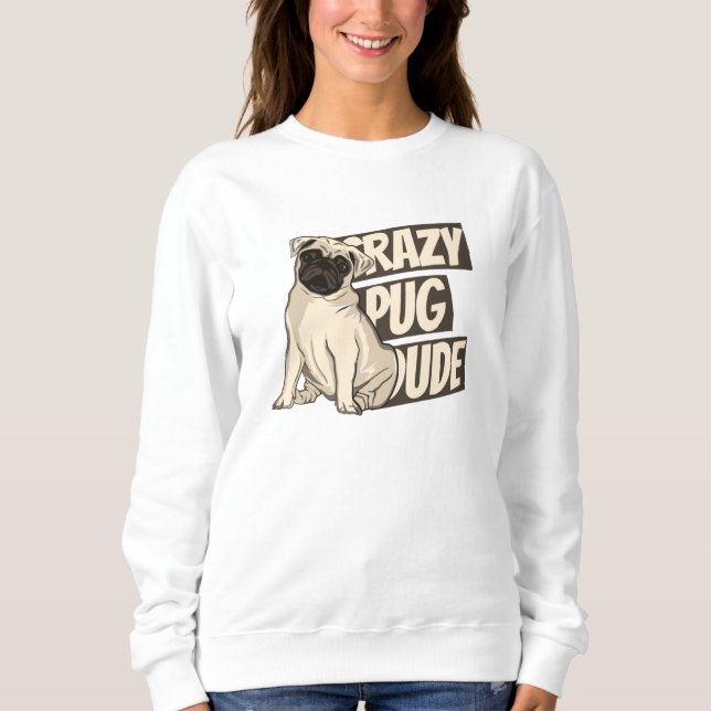 Moletom Cara de Pug Louco (Frente)