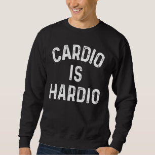 Moletom Cardio Is Hardio